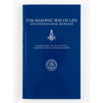 The Masonic Way of Life and Other Masonic Addresses by Most Wor. Joseph Earl Perry, Grand Master 1938-1940